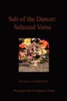 Salt of the Dancer: Selected Verse 0595491707 Book Cover