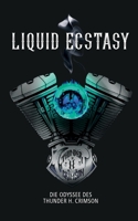 Liquid Ecstasy 3754368796 Book Cover