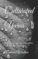 Cultivated Yarns: Ashoka and The Golden Tree / Flight of Basa / The Monk and The Golden Tree B0DXD1YL1F Book Cover