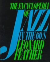 Encyclopedia of Jazz in the Sixties 0517204657 Book Cover