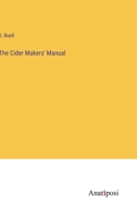 The Cider Makers' Manual 3382508400 Book Cover