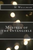 Musings of the Intangible 1535545291 Book Cover