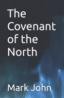 The Covenant of the North B0FVFD2J6H Book Cover