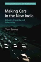 Making Cars in the New India: Industry, Precarity and Informality 1108422136 Book Cover