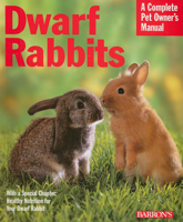 Dwarf Rabbits (Complete Pet Owner's Manual) 0764139266 Book Cover