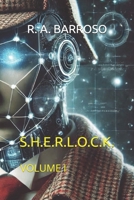 S.H.E.R.L.O.C.K.: VOLUME I (The Archives of S.H.E.R.L.O.C.K.) B0DTT5QFBV Book Cover