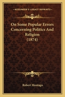 On Some Popular Errors Concerning Politics and Religion 1021681237 Book Cover