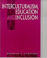 Interculturalism, Education and Inclusion 0761966234 Book Cover