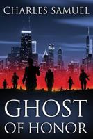Ghost Of Honor 1304373398 Book Cover
