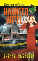 Secret of the Haunted Hotel B09JR5FJLB Book Cover