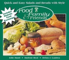 Quick and Easy Salads and Breads with Style (Food, Family & Friends Cookbook series) 0972202625 Book Cover