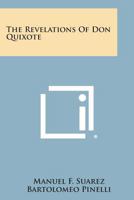 The Revelations Of Don Quixote 1163163910 Book Cover
