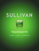Trigonometry: A Unit Circle Approach [with MyMathLab/MyStatLab Access Code] 0321978609 Book Cover