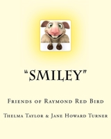 "Smiley": Friends of Raymond Red Bird, Vol. 2 153995482X Book Cover