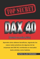 TOP SECRET: DAX 40 (Operando con medias móviles) B09HHMKYSY Book Cover