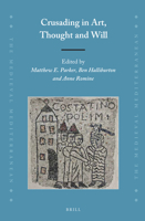 Crusading in Art, Thought and Will 9004376593 Book Cover
