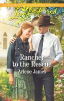 Rancher to the Rescue 1335479031 Book Cover
