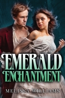 Emerald Enchantment 1649611609 Book Cover