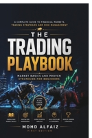 The Trading playbook: Market basics and proven strategies for beginners B0H9M4M935 Book Cover
