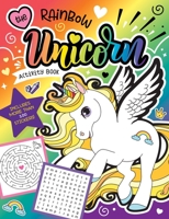 The Rainbow Unicorn Activity Book: Magical Games for Kids with Stickers! 1250273935 Book Cover