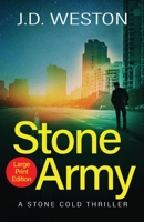 Stone Army: A British Action Crime Thriller 1914270347 Book Cover