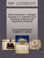 Ditlow (Clarence) v. Brinegar (Claude) U.S. Supreme Court Transcript of Record with Supporting Pleadings 127059964X Book Cover