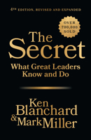 The Secret, Fourth Edition: What Great Leaders Know and Do B0FHJYP531 Book Cover