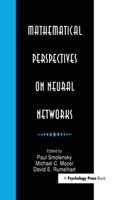 Mathematical Perspectives on Neural Networks (Developments in Connectionist Theory Series) 0805812016 Book Cover