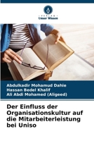 Der Einfluss der Organisationskultur auf die Mitarbeiterleistung bei Uniso (German Edition) 6207972953 Book Cover