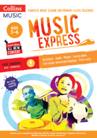 Music Express: Age 5-6: Complete Music Scheme for Primary Class Teachers 1472900170 Book Cover