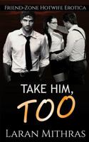 Take Him, Too 1793189528 Book Cover