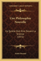 Une Philosophie Nouvelle 1021968048 Book Cover