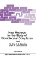 New Methods for the Study of Biomolecular Complexes (Nato Science Series C: (closed)) 0792350030 Book Cover
