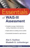 Essentials of WAIS-III Assessment (Essentials of Psychological Assessment Series) 0471282952 Book Cover