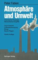 Atmosphare Und Umwelt: Chemische Prozesse . Menschliche Eingriffe Ozon-Schicht . Luftverschmutzung Smog . Saurer Regen 3642776949 Book Cover