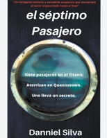 El séptimo pasajero B0CBHM87MQ Book Cover