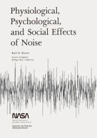 Physiological, Psychological, and Social Effects of Noise 1495366065 Book Cover