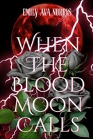 When The Blood Moon Calls: A Halloween Shifter Gothic Romance B0FRZ3V2NN Book Cover