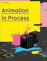 Animation in Process 1856695875 Book Cover