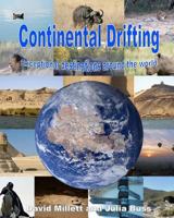 Continental Drifting: Exceptional Destinations Around the World 1456507796 Book Cover