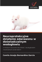 Neuroprotekcyjne dzialanie edarawonu w doswiadczalnym wodoglowiu (Polish Edition) 6208390001 Book Cover
