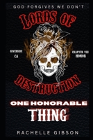 One Honorable Thing: Lords of Destruction Vol VIII B094SZS2WC Book Cover