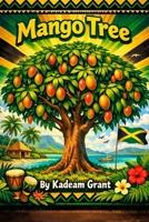 Mango Tree B0GXNXLTX2 Book Cover