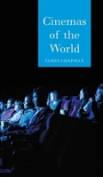 Cinemas of the World: Film and Society from 1895 to the Present (Reaktion Books - Globalities) 1861892284 Book Cover