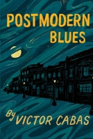 Postmodern Blues 1716888395 Book Cover