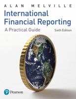 International Financial Reporting: A Practical Guide 1292293128 Book Cover