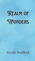 Realm of Wonders 9916900620 Book Cover