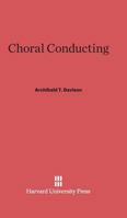 Choral Conducting 0674331303 Book Cover