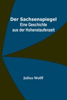 Der Sachsenspiegel 8027312078 Book Cover