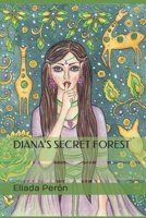 DIANA'S SECRET FOREST 1982996137 Book Cover